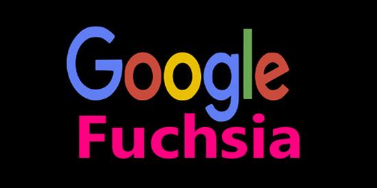 神秘系统Fuchsia，或将取代Android？